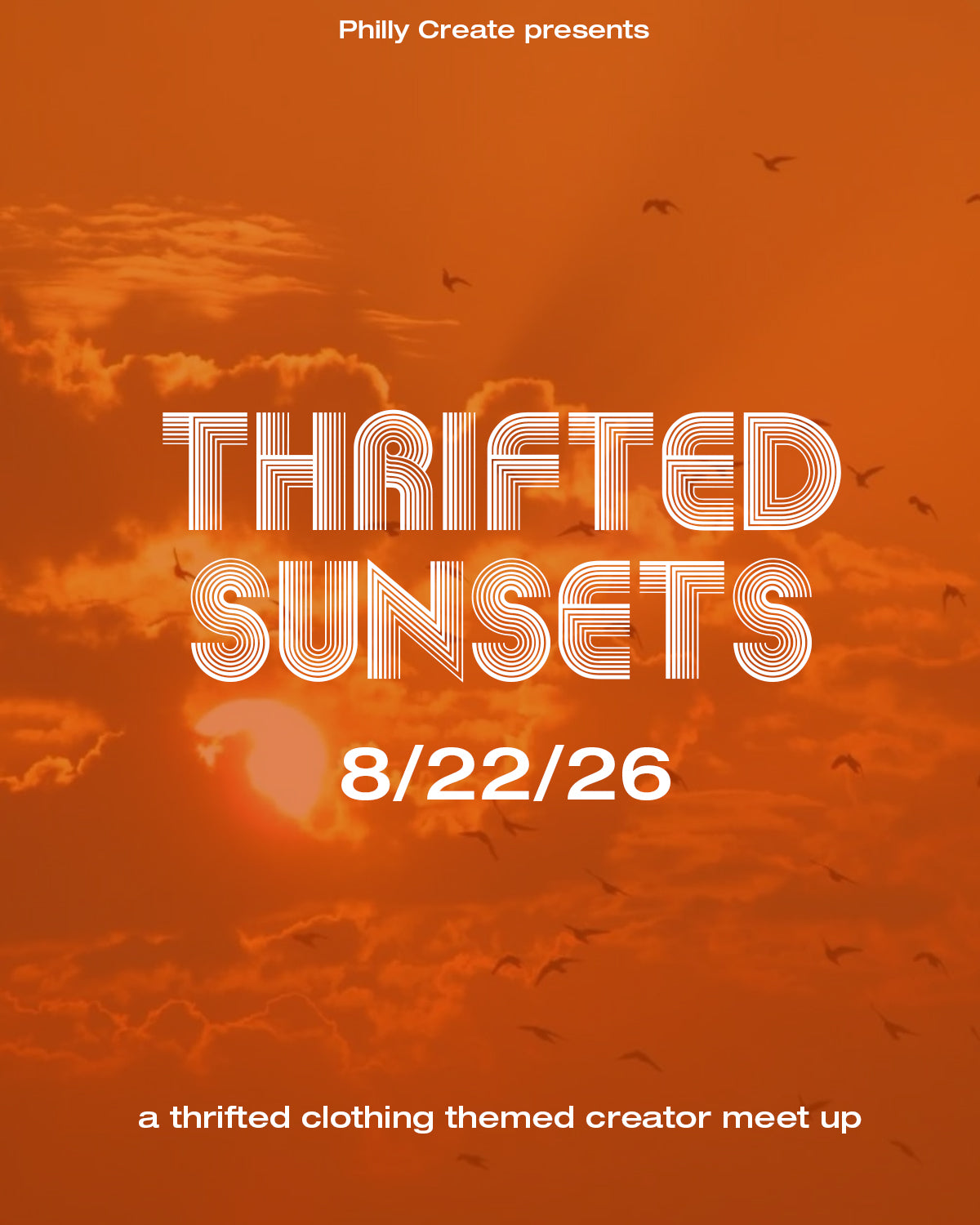 Thrifted Sunsets 8/22