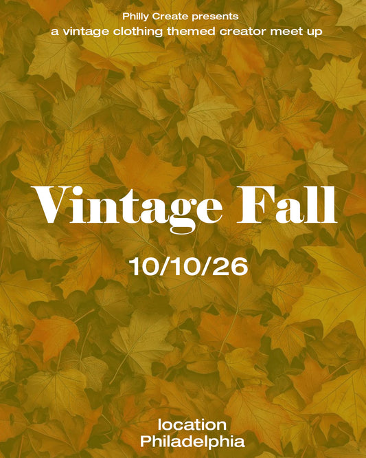 Vintage Fall in Philly 2026